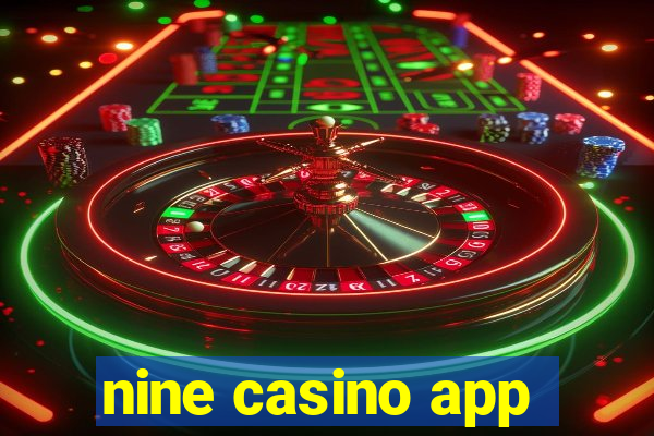 nine casino app